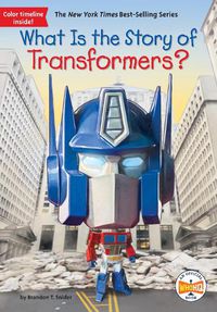 Cover image for What Is the Story of Transformers?