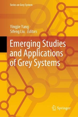 Cover image for Emerging Studies and Applications of Grey Systems