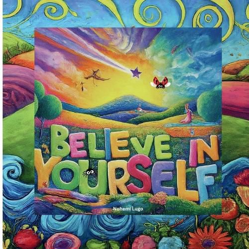 Believe in yourself