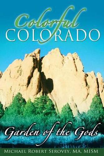 Cover image for Colorful Colorado: Garden of the Gods