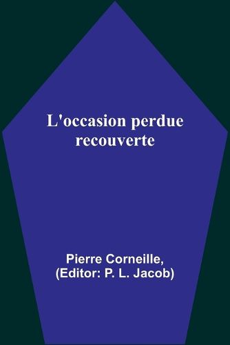 L'occasion perdue recouverte