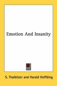 Cover image for Emotion and Insanity