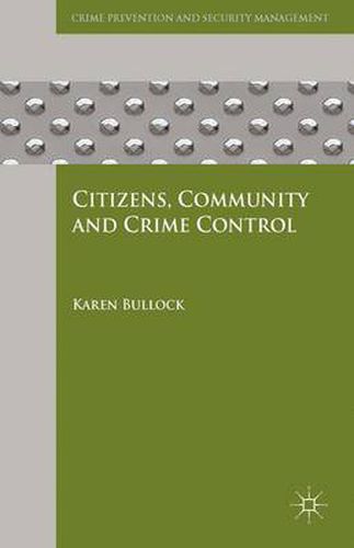 Cover image for Citizens, Community and Crime Control