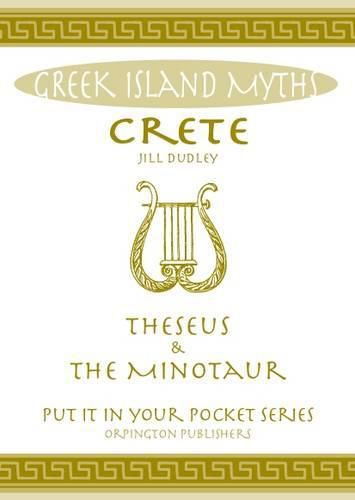 Crete Theseus and the Minotaur: All You Need to Know About the Island's Myths, Legends, and its Gods