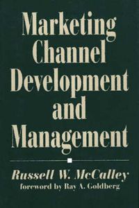 Cover image for Marketing Channel Development and Management