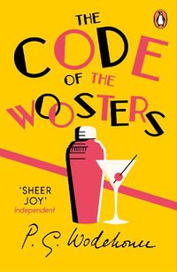 Cover image for The Code of the Woosters: (Jeeves & Wooster)