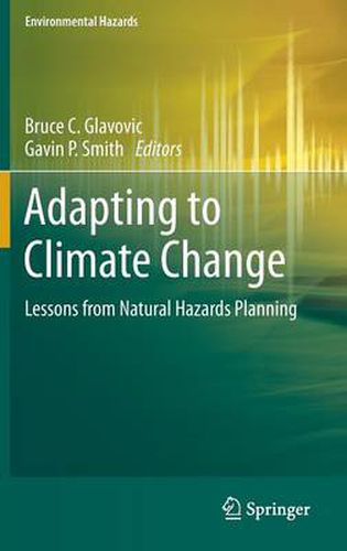 Adapting to Climate Change: Lessons from Natural Hazards Planning