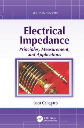 Cover image for Electrical Impedance: Principles, Measurement, and Applications
