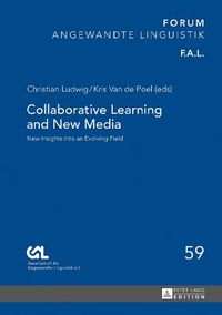 Cover image for Collaborative Learning and New Media: New Insights into an Evolving Field