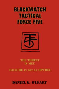 Cover image for Blackwatch Tactical Force Five