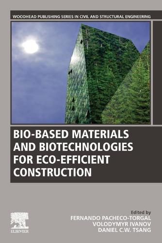 Cover image for Bio-based Materials and Biotechnologies for Eco-efficient Construction