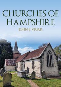 Cover image for Churches of Hampshire