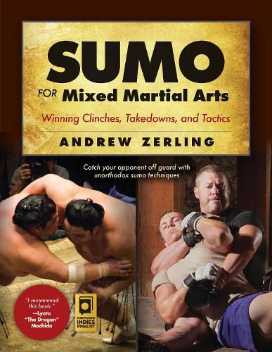 Cover image for Sumo for Mixed Martial Arts: Winning Clinches, Takedowns, & Tactics
