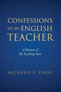 Cover image for Confessions of An English Teacher