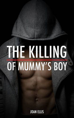 Cover image for The Killing of Mummy's Boy