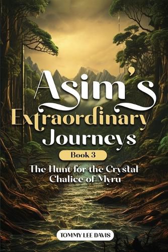 Cover image for Asims Extraordinary Journeys