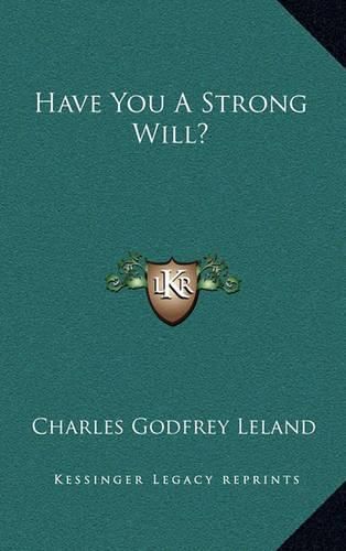 Have You a Strong Will?