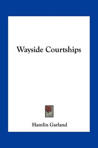 Cover image for Wayside Courtships