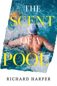 Cover image for The Scent of a Pool