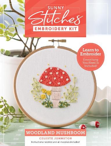 Cover image for Sunny Stitches Embroidery Kit Woodland Mushroom
