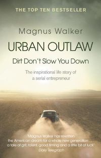 Cover image for Urban Outlaw: Dirt Don't Slow You Down