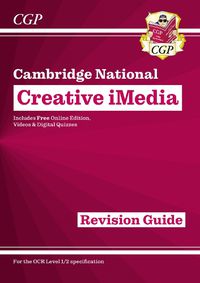 Cover image for New OCR Cambridge National in Creative iMedia: Revision Guide inc Online Edition, Videos and Quizzes