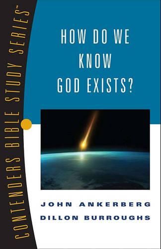 How Do We Know God Exists?