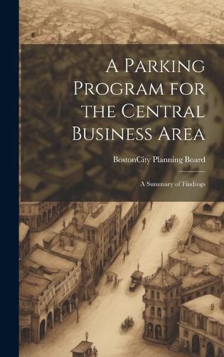 Cover image for A Parking Program for the Central Business Area