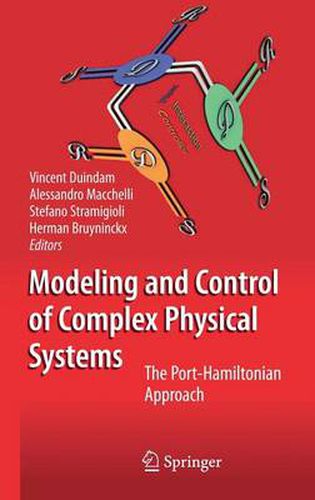 Cover image for Modeling and Control of Complex Physical Systems: The Port-Hamiltonian Approach