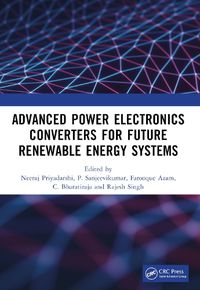 Cover image for Advanced Power Electronics Converters for Future Renewable Energy Systems