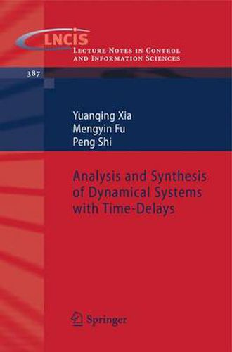 Cover image for Analysis and Synthesis of Dynamical Systems with Time-Delays