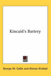 Cover image for Kincaid's Battery