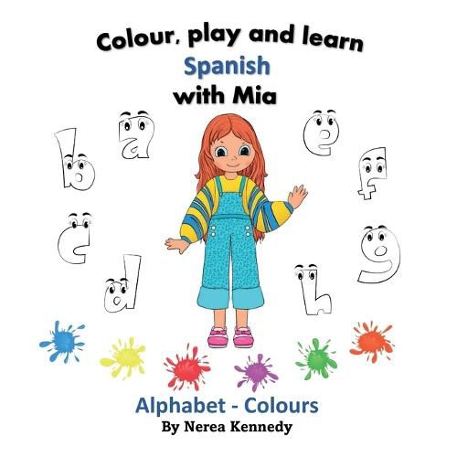 Cover image for Colour, play and learn Spanish with Mia