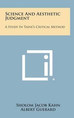 Cover image for Science and Aesthetic Judgment: A Study in Taine's Critical Method