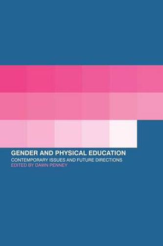 Cover image for Gender and Physical Education: Contemporary Issues and Future Directions