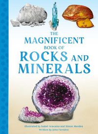 Cover image for The Magnificent Book of Rocks and Minerals