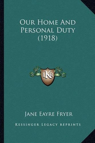 Our Home and Personal Duty (1918)