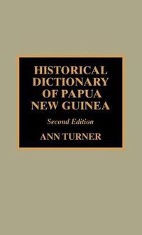 Cover image for Historical Dictionary of Papua New Guinea