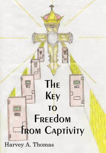 Cover image for The Key to Freedom from Captivity