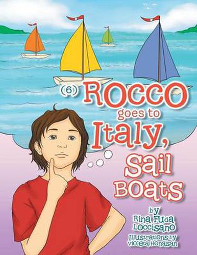 Cover image for (6) Rocco Goes to Italy, Sail Boats: Rocco Goes to Italy, Sail Boats