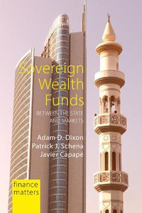 Cover image for Sovereign Wealth Funds: Between the State and Markets