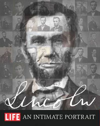 Cover image for Life Lincoln: An Intimate Portrait