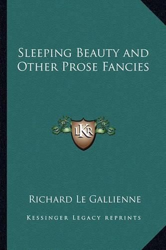 Sleeping Beauty and Other Prose Fancies