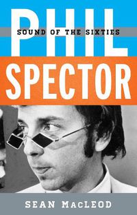 Cover image for Phil Spector: Sound of the Sixties