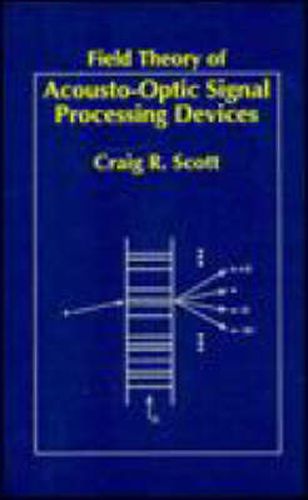 Cover image for Field Theory of Acousto-Optical Signal Processing Devices