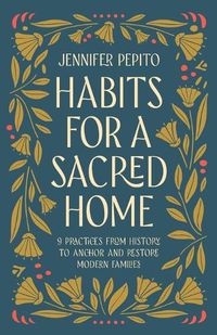 Cover image for Habits for a Sacred Home