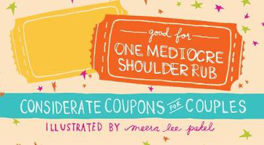 Good For One Mediocre Shoulder Rub: Considerate Coupons for Couples