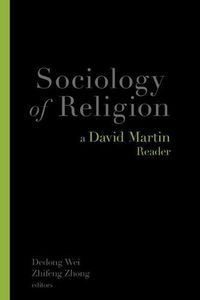 Cover image for Sociology of Religion: A David Martin Reader
