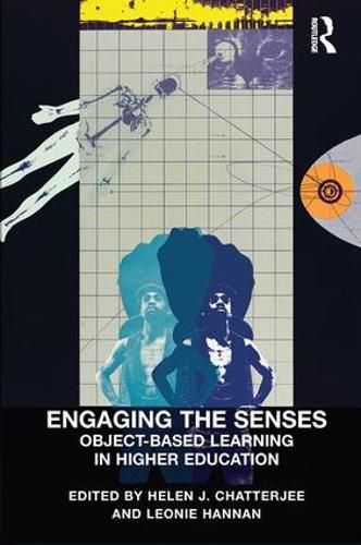 Cover image for Engaging the Senses: Object-Based Learning in Higher Education