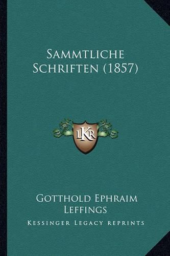 Cover image for Sammtliche Schriften (1857)